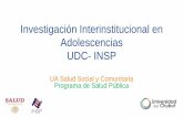 Investigación Interinstitucional en Adolescencias UDC- INSP