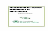 PRESENTACION DE TRABAJOS ACADEMICOS Y DE INVESTIGACION