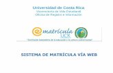 SISTEMA DE MATRÍCULA VÍA WEB - Sistema de Estudios de ...