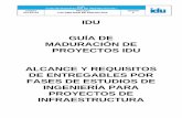 IDU GUÍA DE MADURACIÓN DE PROYECTOS IDU ALCANCE Y ...