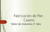 Fabricación de Pan Casero