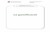 La gamificació - Universitat de Barcelona