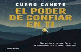 CURRO CAÑETE EL PODER DE CONFIAR EN TI