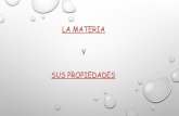 LA MATERIA Y SUS PROPIEDADES - escuela209.com
