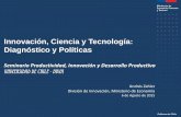 Innovación, Ciencia y Tecnología: Diagnóstico y Políticas