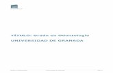 TÍTULO: Grado en Odontología UNIVERSIDAD DE GRANADA