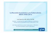 La Recesión Económica y la Tuberculosis: EEUU 2008-2012
