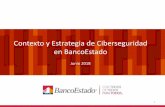 Contexto y Estrategia de Ciberseguridad en BancoEstado