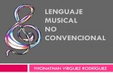 LENGUAJE MUSICAL NO CONVENCIONAL