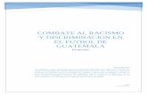 Combate al Racismo y Discriminacion en el ... - Fedefut Guate