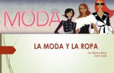 LA MODA Y LA ROPA - Weebly