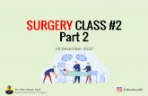 SURGERY CLASS #2 Part 2