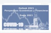 Outlook 2021 Perspectivas Económicas y Financieras Enero …