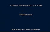 VIDAS PARALELAS VIII