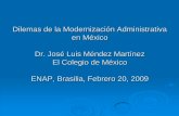 Dilemas de la Modernización Administrativa en México Dr ...