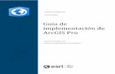 Guía de implementación de ArcGIS Pro - esri.com