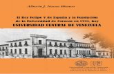El Rey Felipe V de España y la Fundación de la Universidad ...