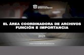 EL ÁREA COORDINADORA DE ARCHIVOS FUNCIÓN E …