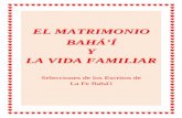 El Matrimonio Bahá'í y La Vida Familiar