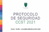 PROTOCOLO DE SEGURIDAD CCST 2021