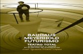 BAUHAUS MEYERHOLD FUTURISMO
