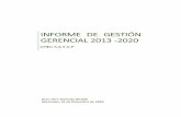 INFORME DE GESTIÓN GERENCIAL 2013 -2020