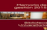 Biblioteca Universitaria UEX. Memoria 2015