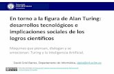 En torno a la figura de Alan Turing: desarrollos ... - UC3M