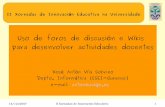Uso de foros de discusión e Wikis - Universidade de Vigo