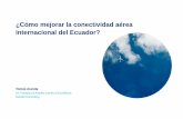¿Cómo mejorar la conectividad aérea internacional del Ecuador?