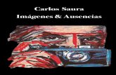 Carlos Saura. Imagenes & Ausencias Imágenes & Ausencias ...