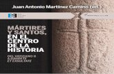 MÁRTIRES Y SANTOS, EN EL CENTRO DE LA HISTORIA