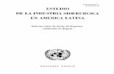 ESTUDIO DE LA INDUSTRIA SIDERURGICA EN AMERICA LATINA