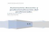 Autonomía docente y profesionalización del profesorado.