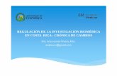 REGULACIÓN DE LA INVESTIGACIÒN BIOMÈDICA EN COSTA RICA ...