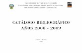 CATÁLOGO BIBLIOGRÁFICO AÑOS 2000 - 2009