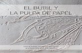 EL BURIL Y LA PULPA DE PAPEL - JOSE FUENTES