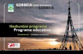 GORBEIA PARKE NATURALA GORBEIA - Bizkaia.eus