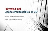 Proyecto Final Diseño Arquitectónico en 3D.