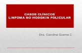 CASOS CLÍNICOS LINFOMA NO HODGKIN FOLICULAR