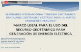 MARCO LEGAL PARA EL USO DEL RECURSO GEOTÉRMICO PARA ...