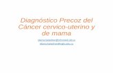 Diagnóstico Precoz del Cáncer cervico-uterino y de mama