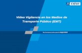 Video Vigilancia en los Medios de Transporte Público (EMT)