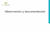 Observación y documentación - Bosquescuela
