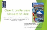 Clase II: Recursos naturales de Chile.