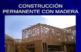 CONSTRUCCIÓN PERMANENTE CON MADERA