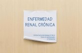 ENFERMEDAD RENAL CRÓNICA - Docencia Rafalafena
