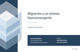 Migración a un sistema hiperconvergente