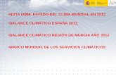 NOTA OMM- ESTADO DEL CLIMA MUNDIAL EN 2012 BALANCE ...
