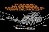 ECUADOR: LA CENSURA CABALGA SOBRE EL LOMO DE UNA LEY